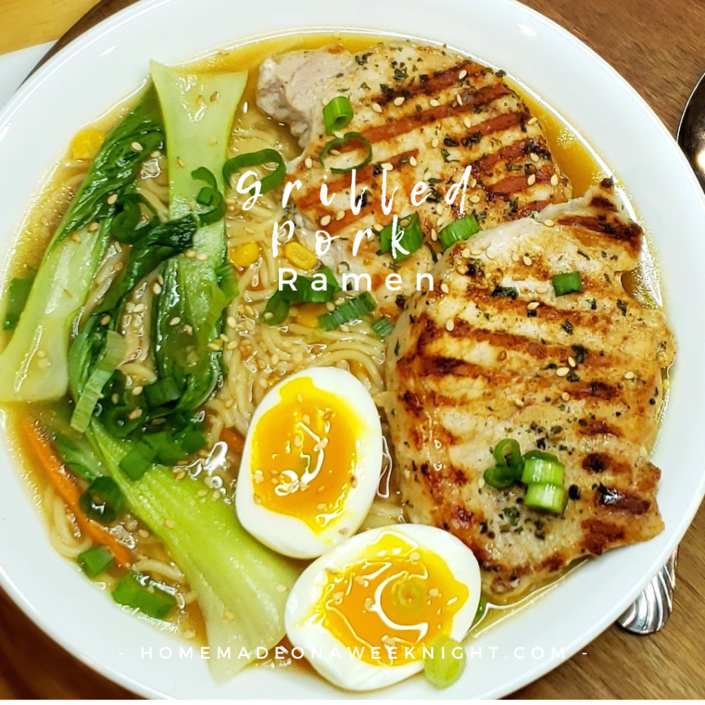 Grilled Pork Ramen with Bok Choy Homemade on a Weeknight