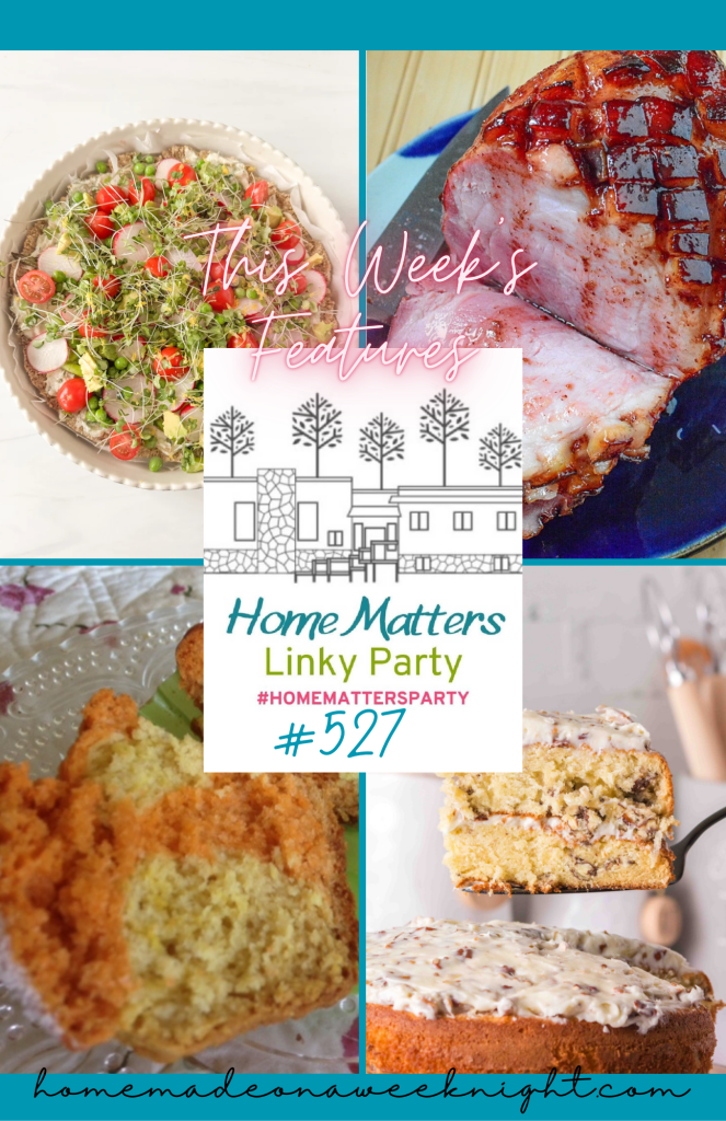 Home Matters Linky Party #527 - Homemade on a Weeknight