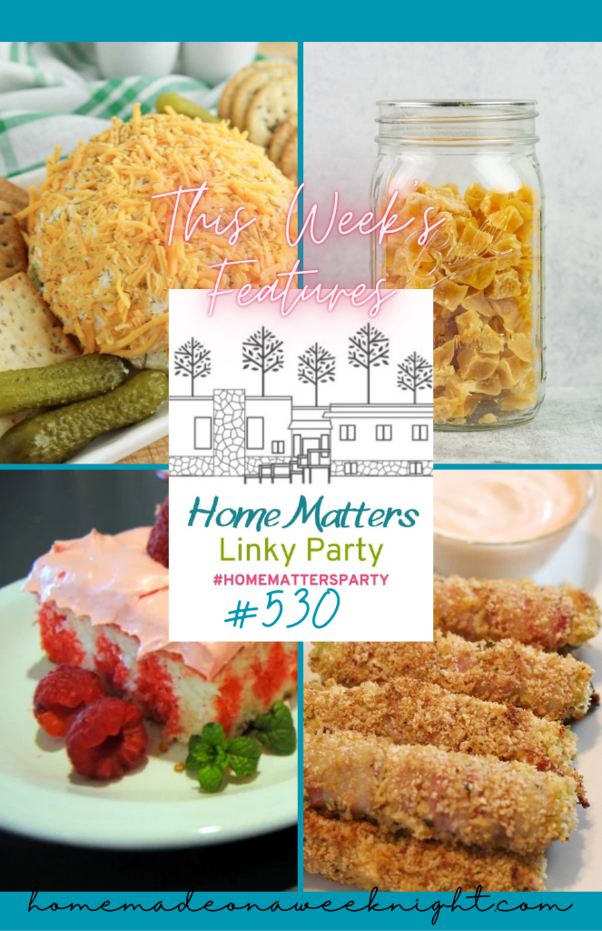 Home Matters Linky Party #530 - Homemade on a Weeknight