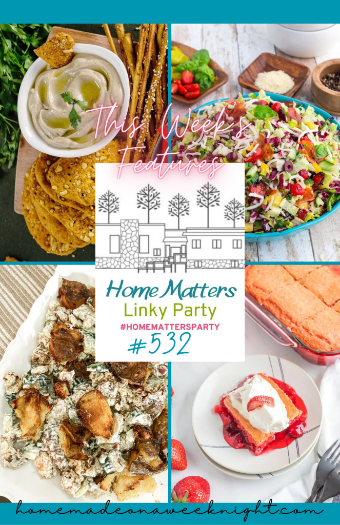Home Matters Linky Party #532 - Homemade on a Weeknight